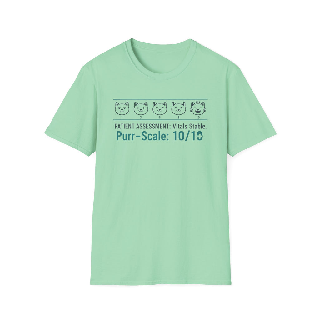"Patient Assessment Vitals Stable Purr Scale: 10/10" T-Shirt