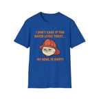 Fire Cat "I Don't care If You Saved Lives Today... My Bowel is Empty" T-Shirt