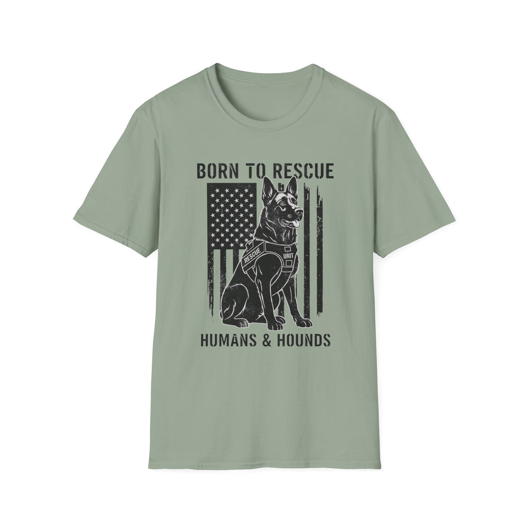 Born to Rescue Humans and Hounds T-Shirt