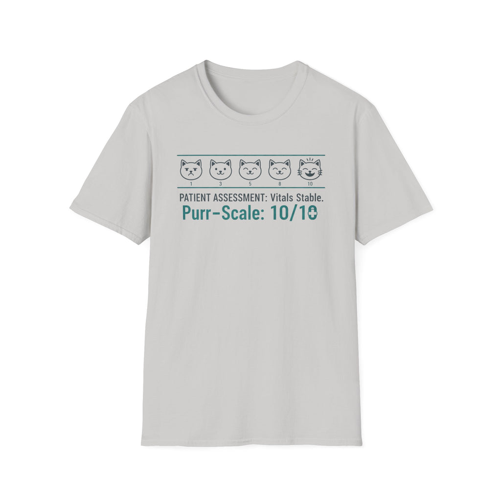 "Patient Assessment Vitals Stable Purr Scale: 10/10" T-Shirt