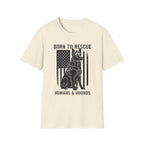 Born to Rescue Humans and Hounds T-Shirt