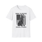 Born to Rescue Humans and Hounds T-Shirt