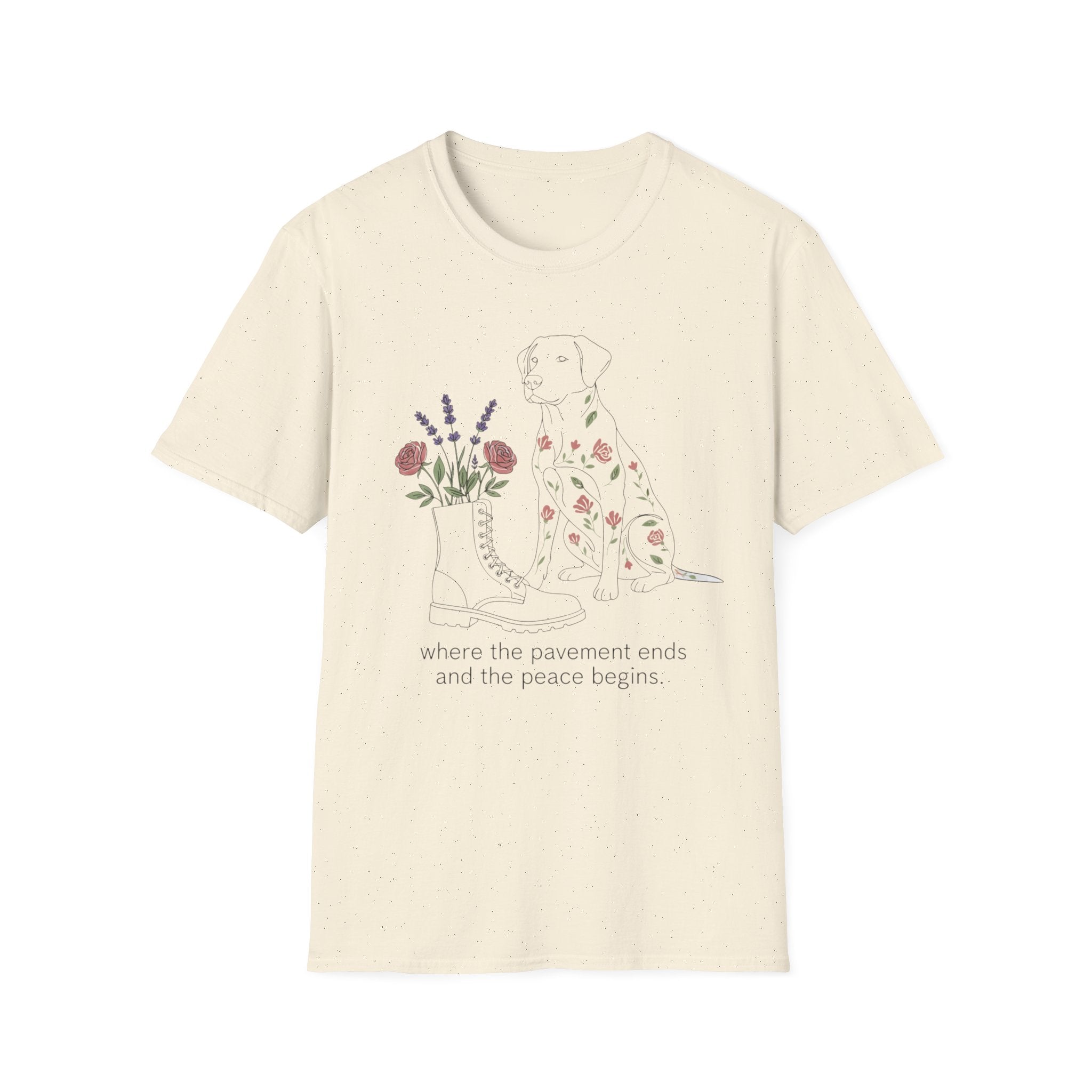 "Where the pavement ends and the peace begins" T-Shirt