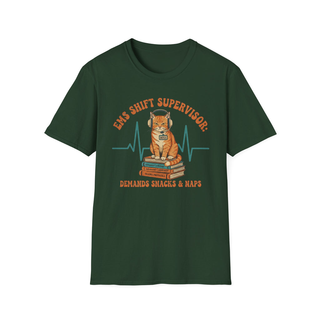 EMS Shift Supervisor demands snacks and naps cat T-Shirt