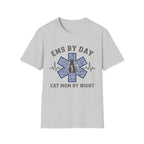 EMS by Day Cat Mom by Night T-Shirt