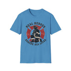 Fire "Real Heros Save All Lives" T-Shirt