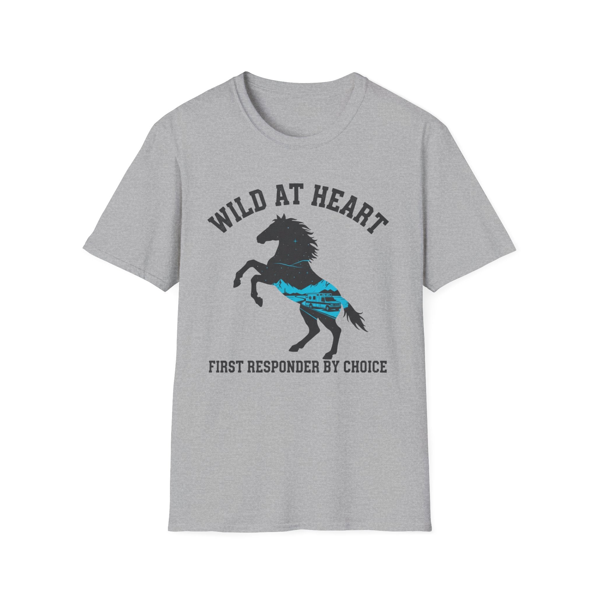 Wild at Heart First Responder by Choice EMS Horse T-Shirt