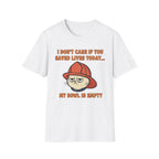Fire Cat "I Don't care If You Saved Lives Today... My Bowel is Empty" T-Shirt