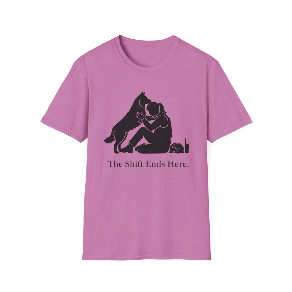 Female and Dog "The shift ends Here" T-Shirt