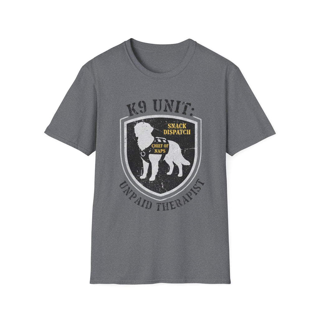 "K-9 Unit Unpaid Therapist" T-Shirt