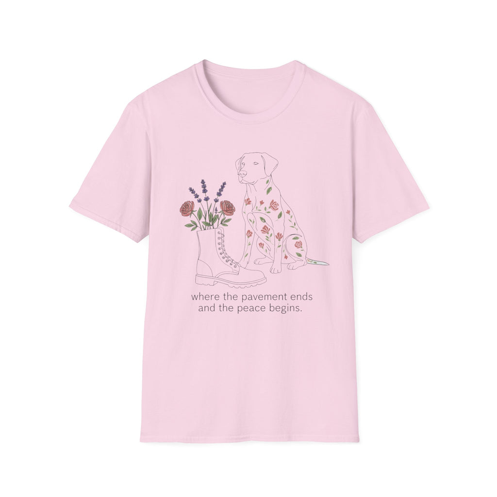 "Where the pavement ends and the peace begins" T-Shirt