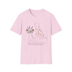 "Where the pavement ends and the peace begins" T-Shirt