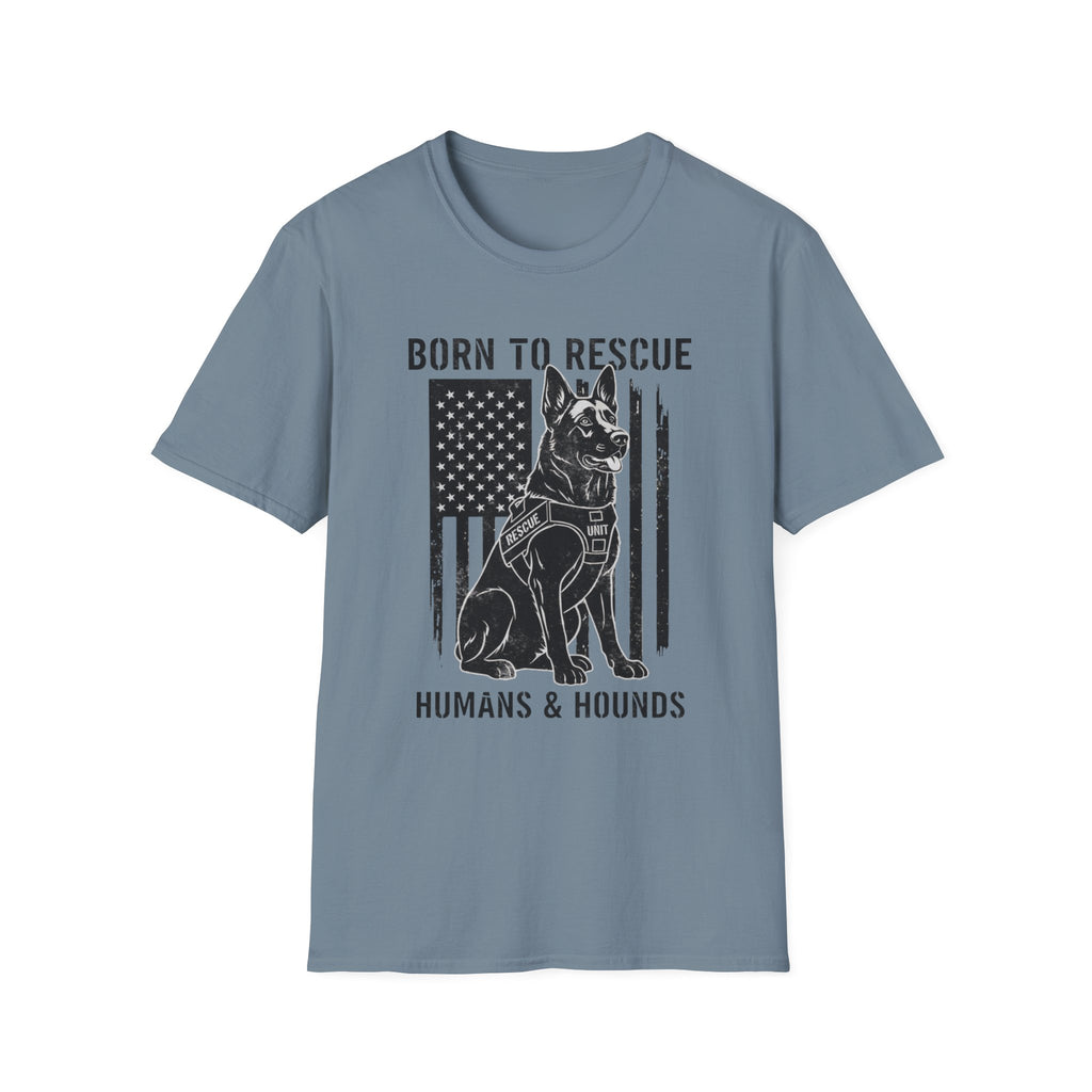 Born to Rescue Humans and Hounds T-Shirt