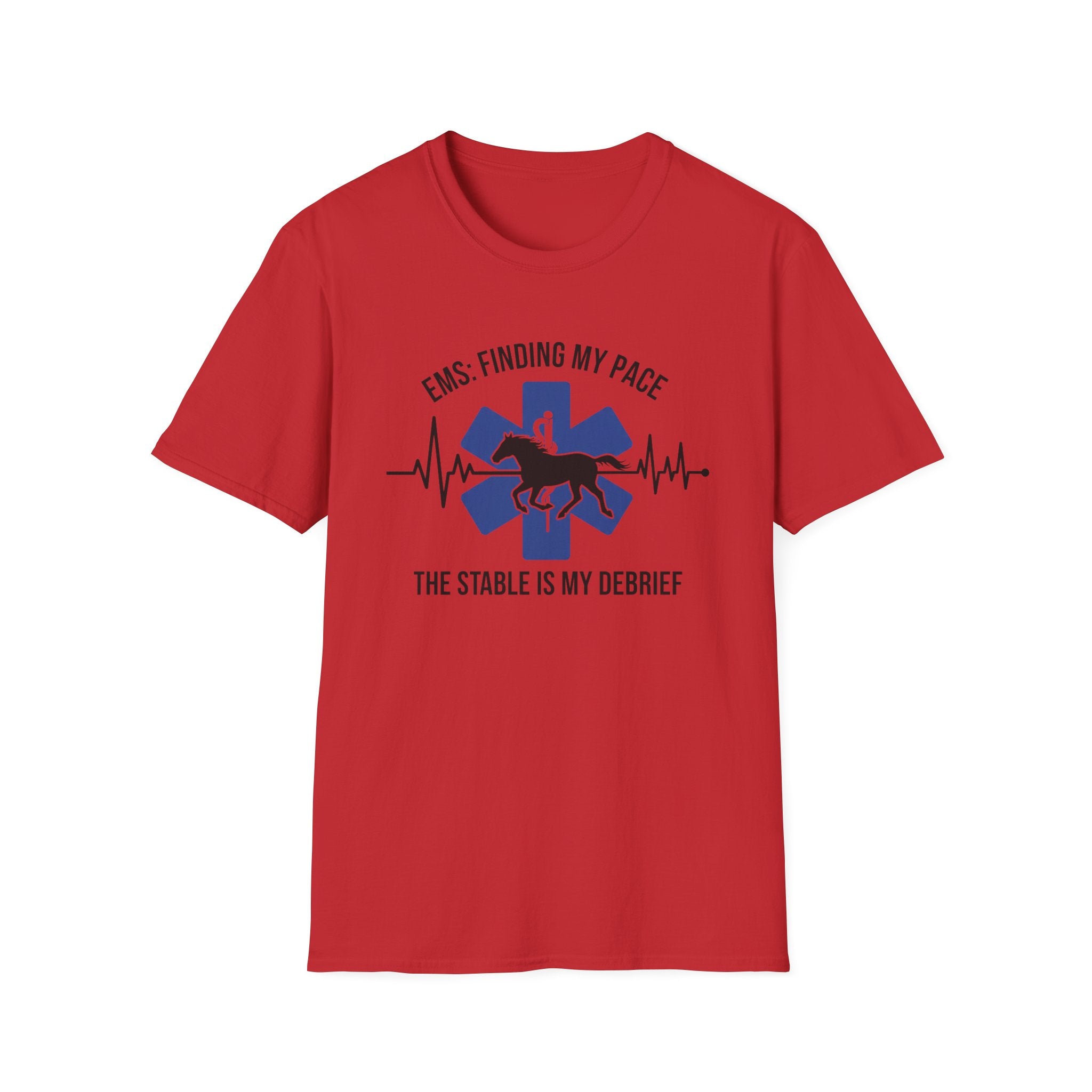 EMS Finding My Pace The Stable is My Debrief T-Shirt