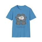 Fire and Rabbit "Stay Gentle in A Hard World" T-Shirt