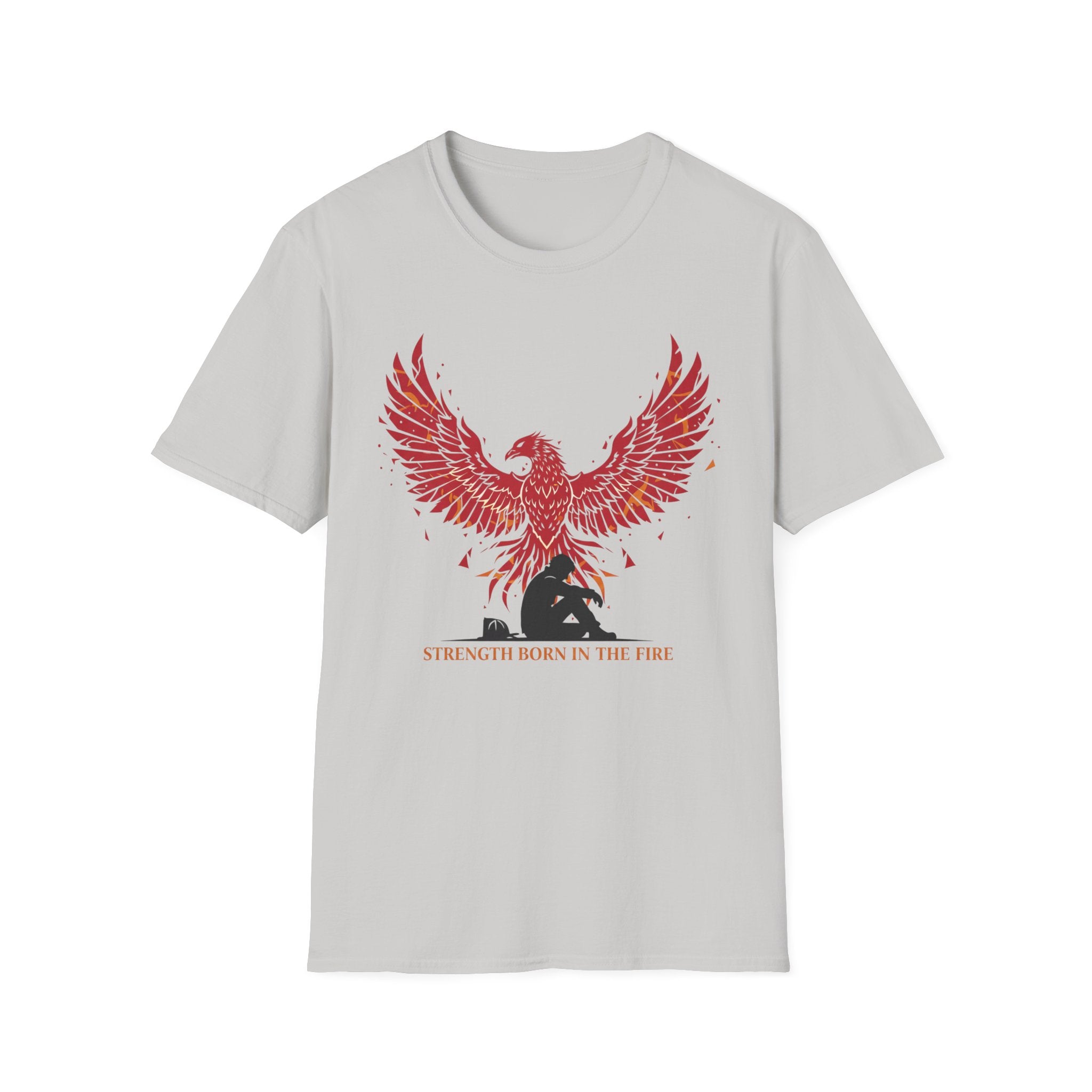 "Strength Born in The Fire" T-Shirt
