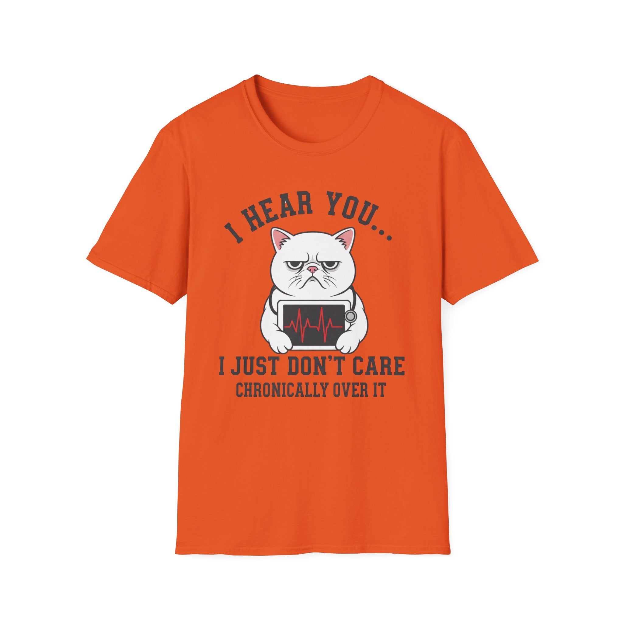 EMS "I Hear You I Just Don't Care" cat T-Shirt