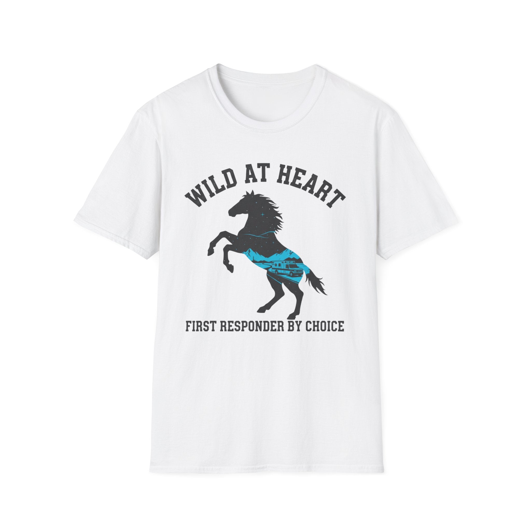 Wild at Heart First Responder by Choice EMS Horse T-Shirt