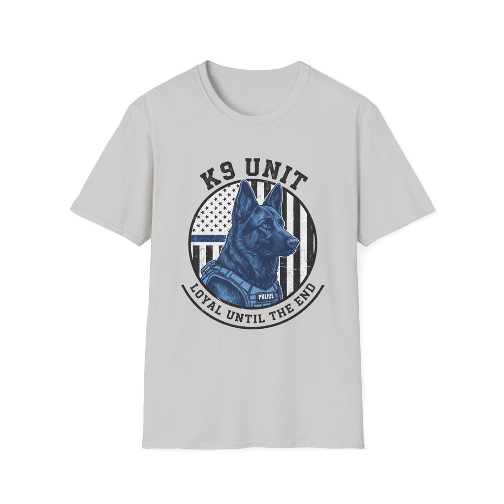 Police "K-9 Unit Loyal To The End" T-Shirt