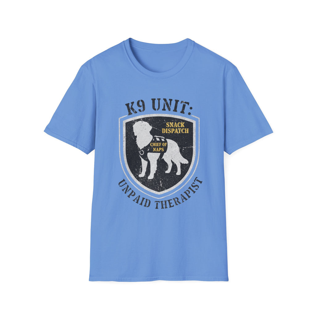 "K-9 Unit Unpaid Therapist" T-Shirt