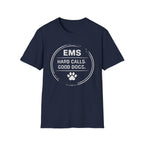 EMS Hard Calls Good Dogs T-Shirt