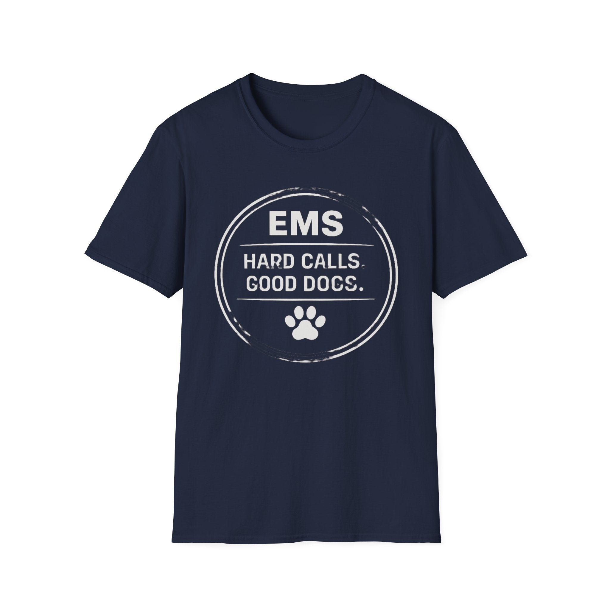 EMS Hard Calls Good Dogs T-Shirt