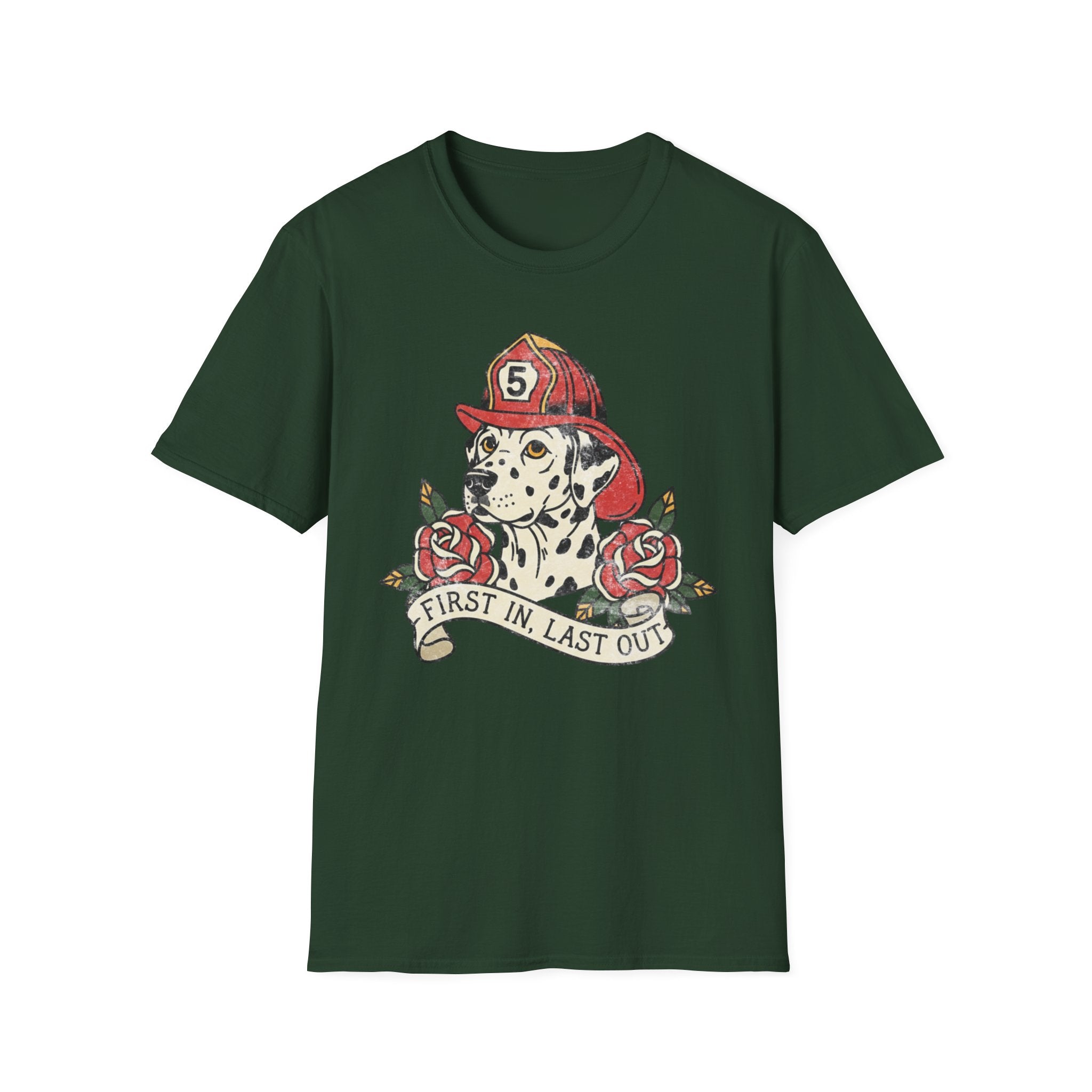 Fire Dalmatian "First in Last Out" T-Shirt
