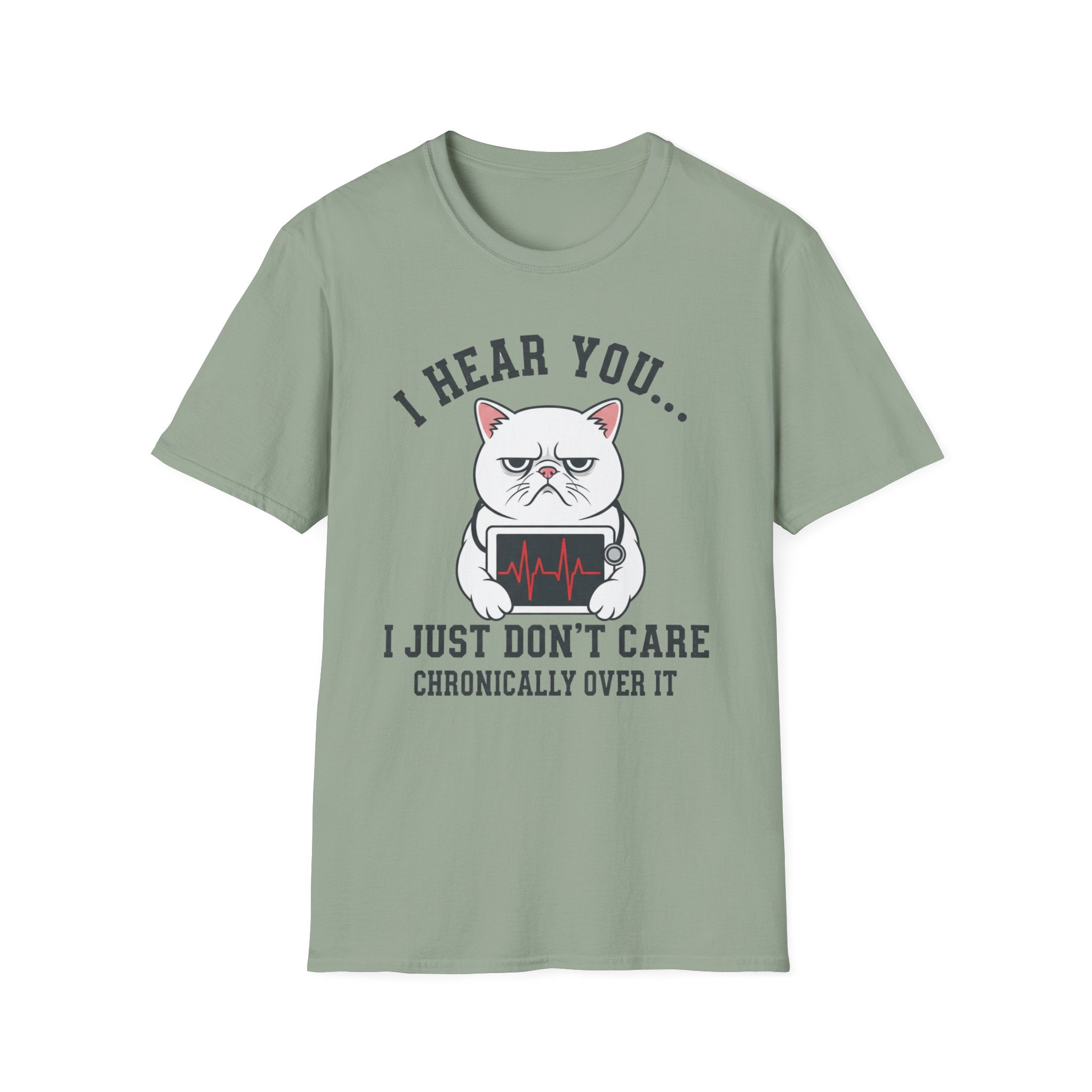 EMS "I Hear You I Just Don't Care" cat T-Shirt