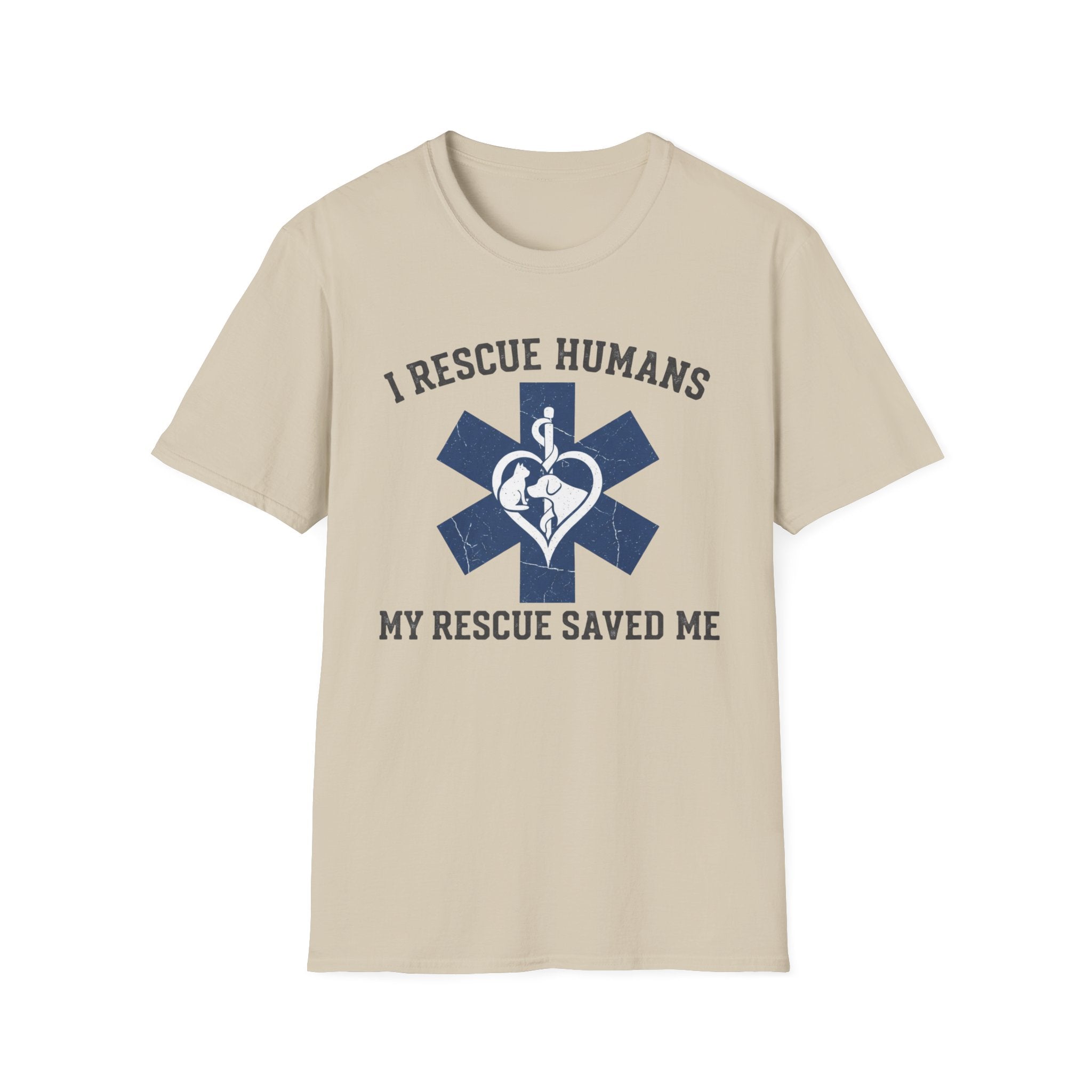 EMS "I rescue humans my rescue saved me" T-Shirt