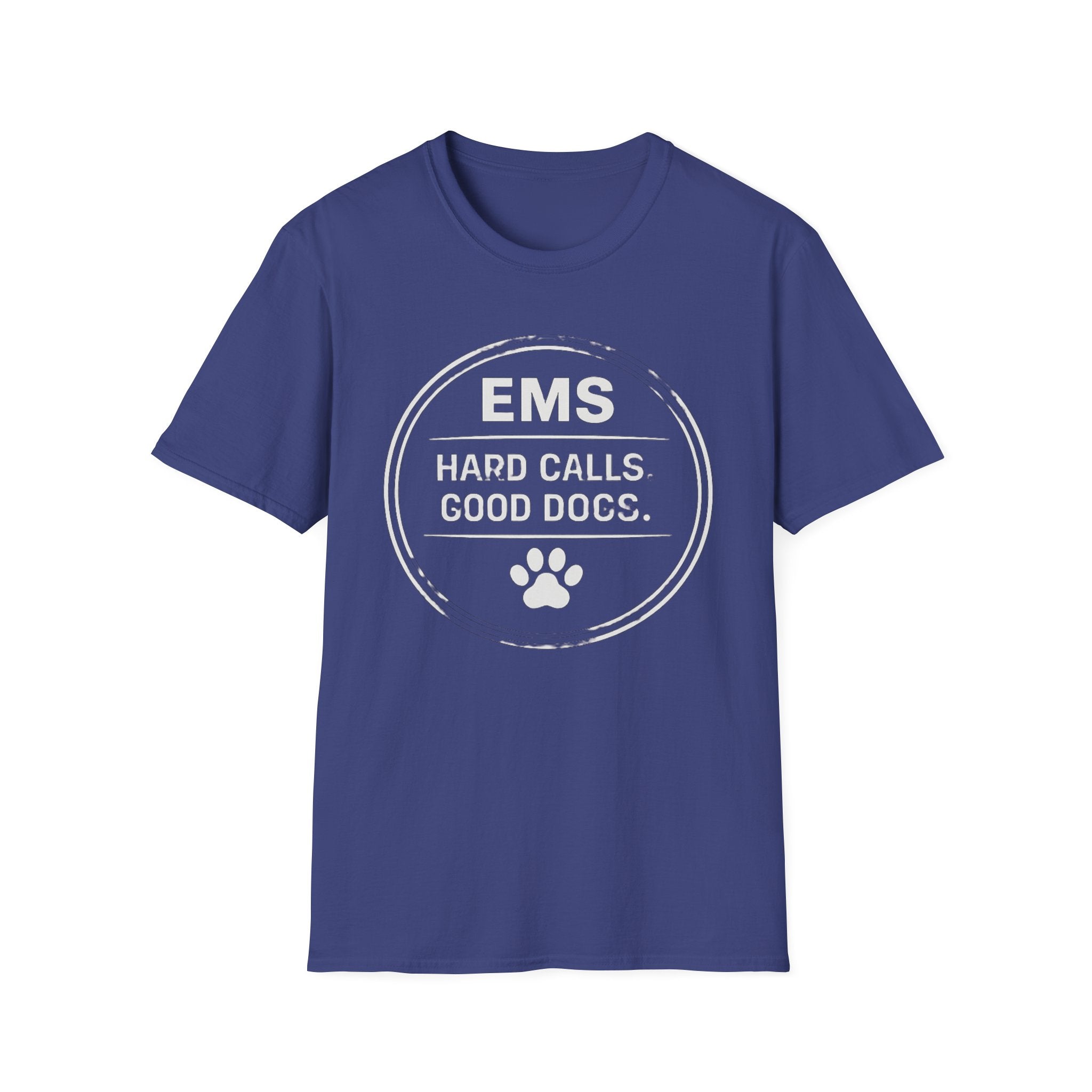 EMS Hard Calls Good Dogs T-Shirt