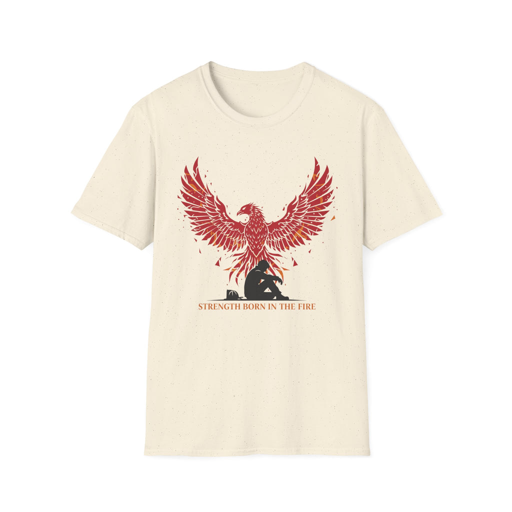 "Strength Born in The Fire" T-Shirt
