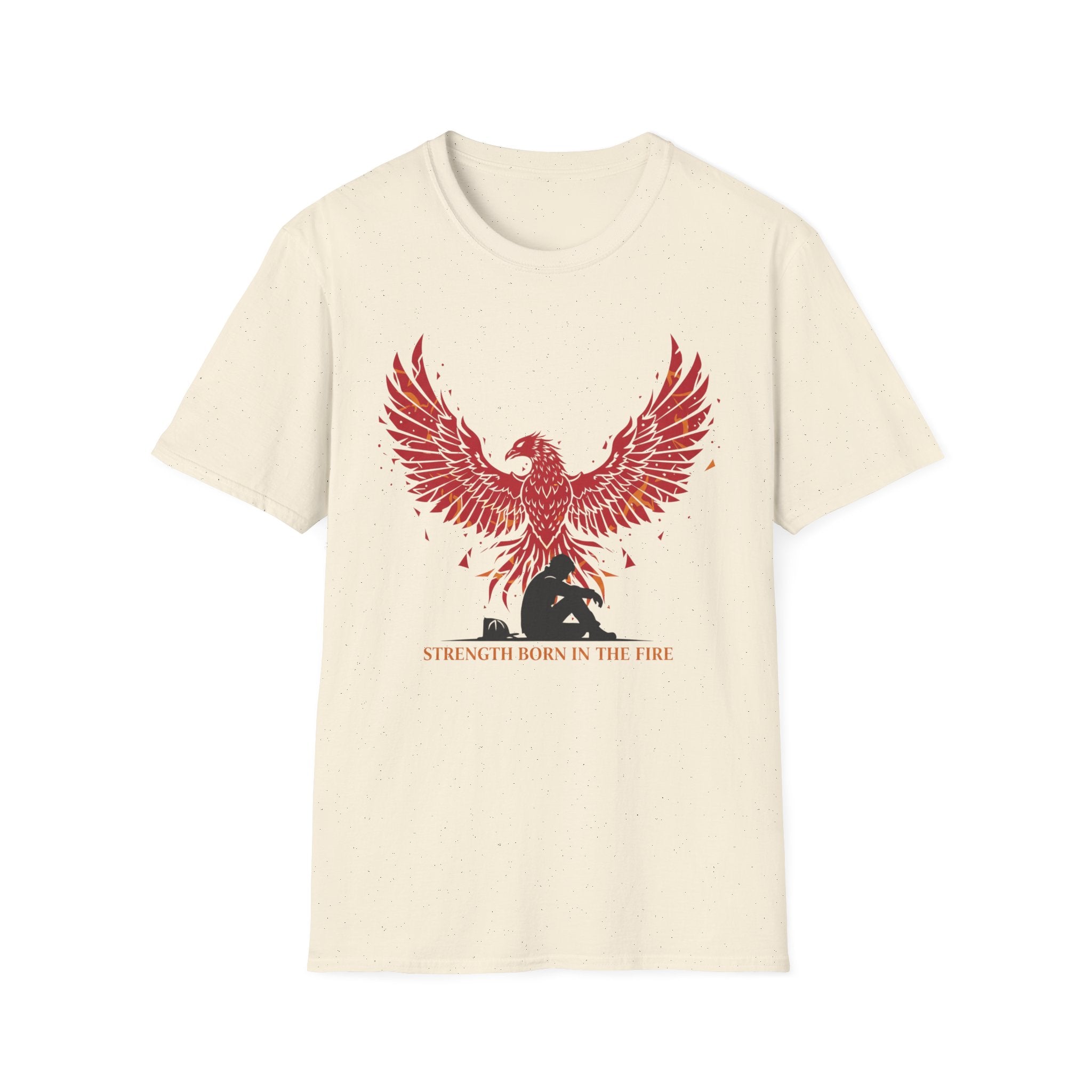 "Strength Born in The Fire" T-Shirt