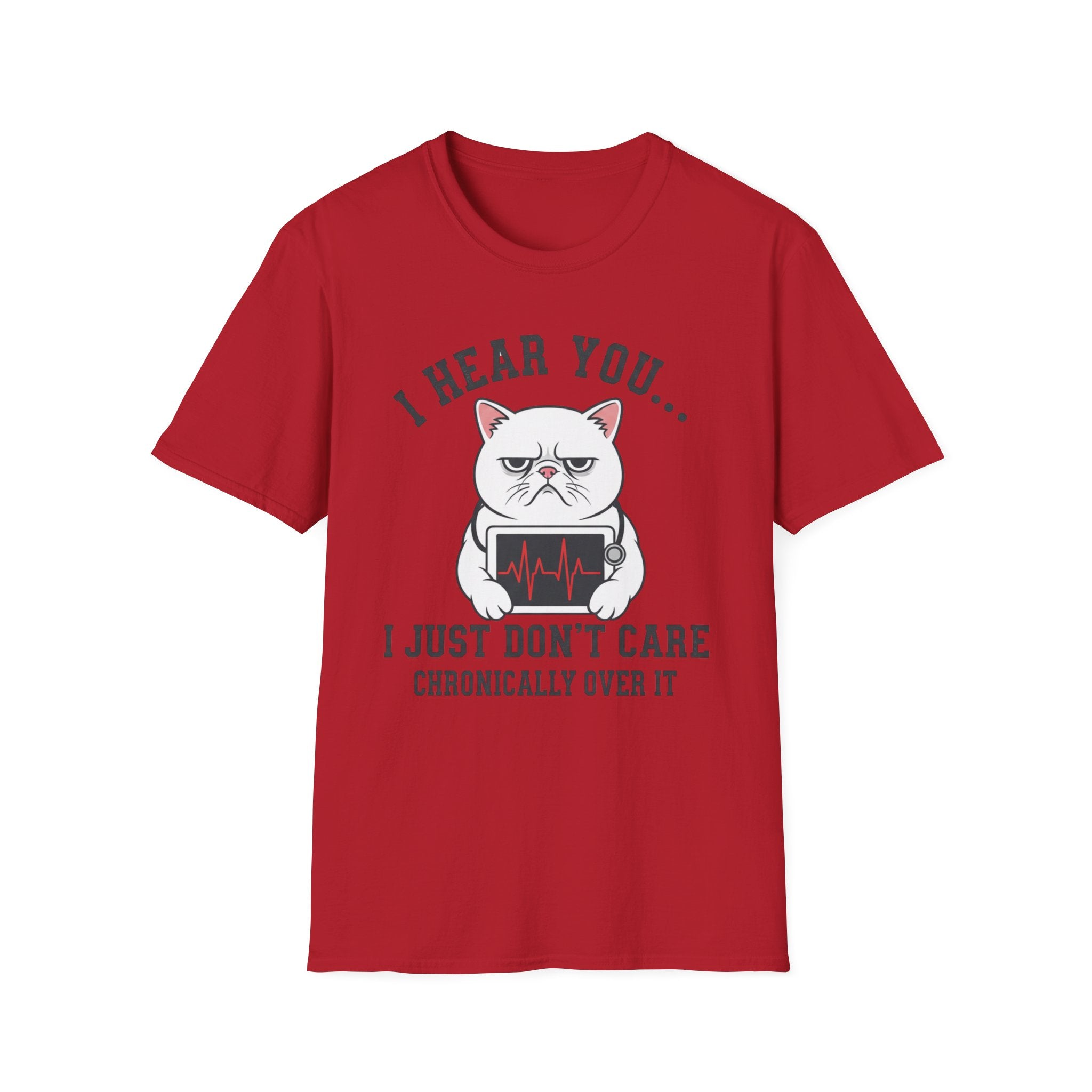 EMS "I Hear You I Just Don't Care" cat T-Shirt