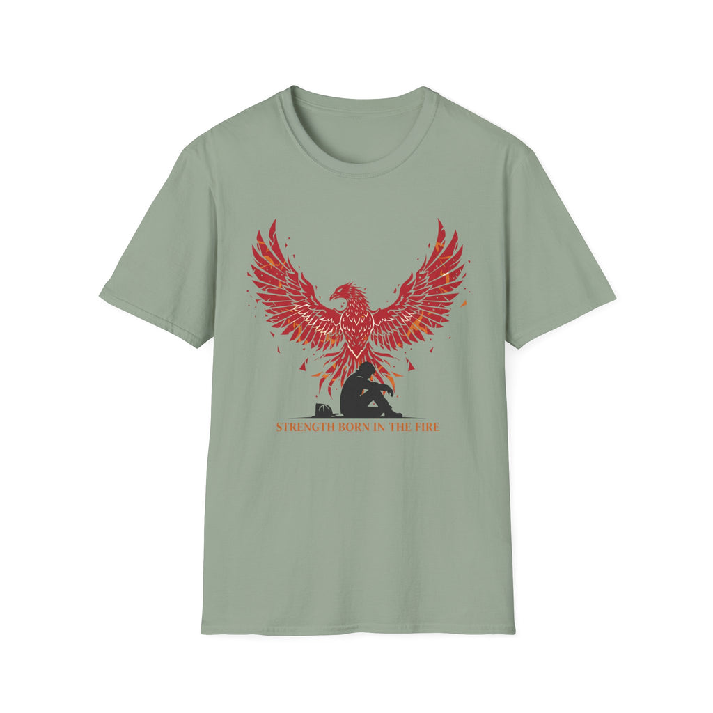 "Strength Born in The Fire" T-Shirt