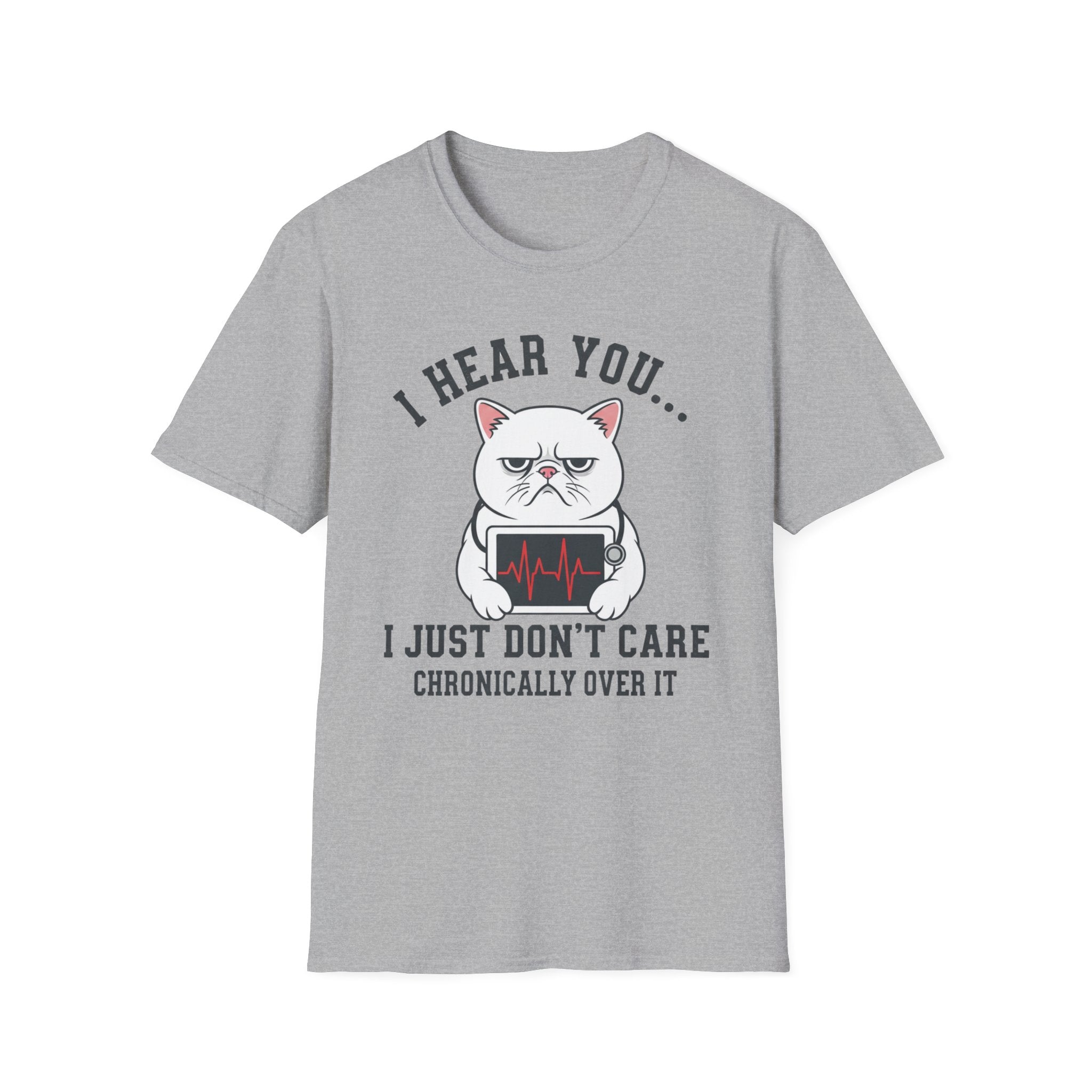 EMS "I Hear You I Just Don't Care" cat T-Shirt