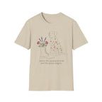 "Where the pavement ends and the peace begins" T-Shirt