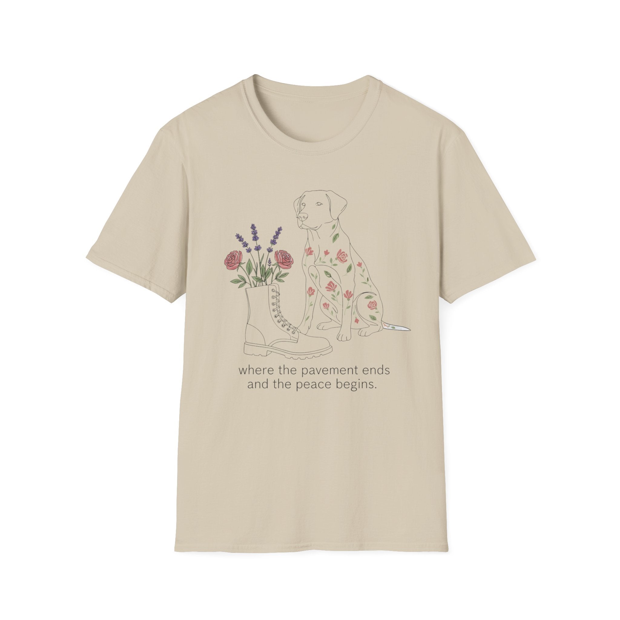 "Where the pavement ends and the peace begins" T-Shirt