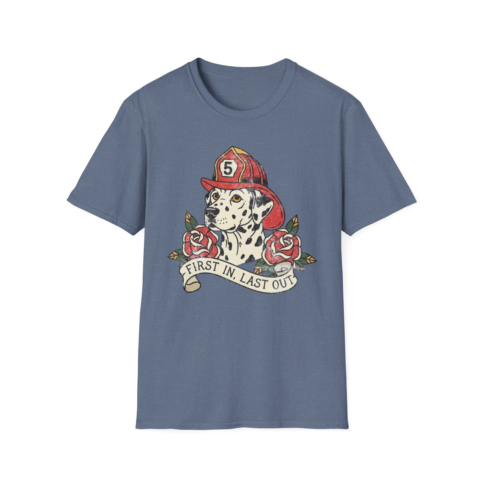 Fire Dalmatian "First in Last Out" T-Shirt