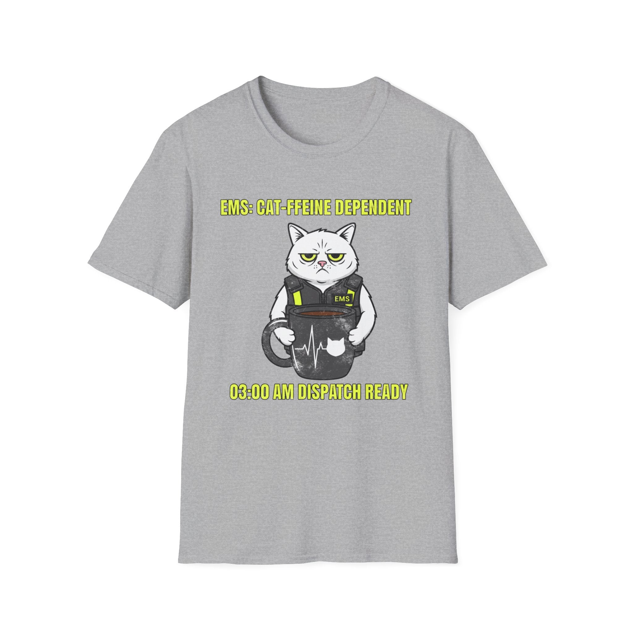 Cat-ffeine Dependent 03:00am Dispatch Ready T-Shirt