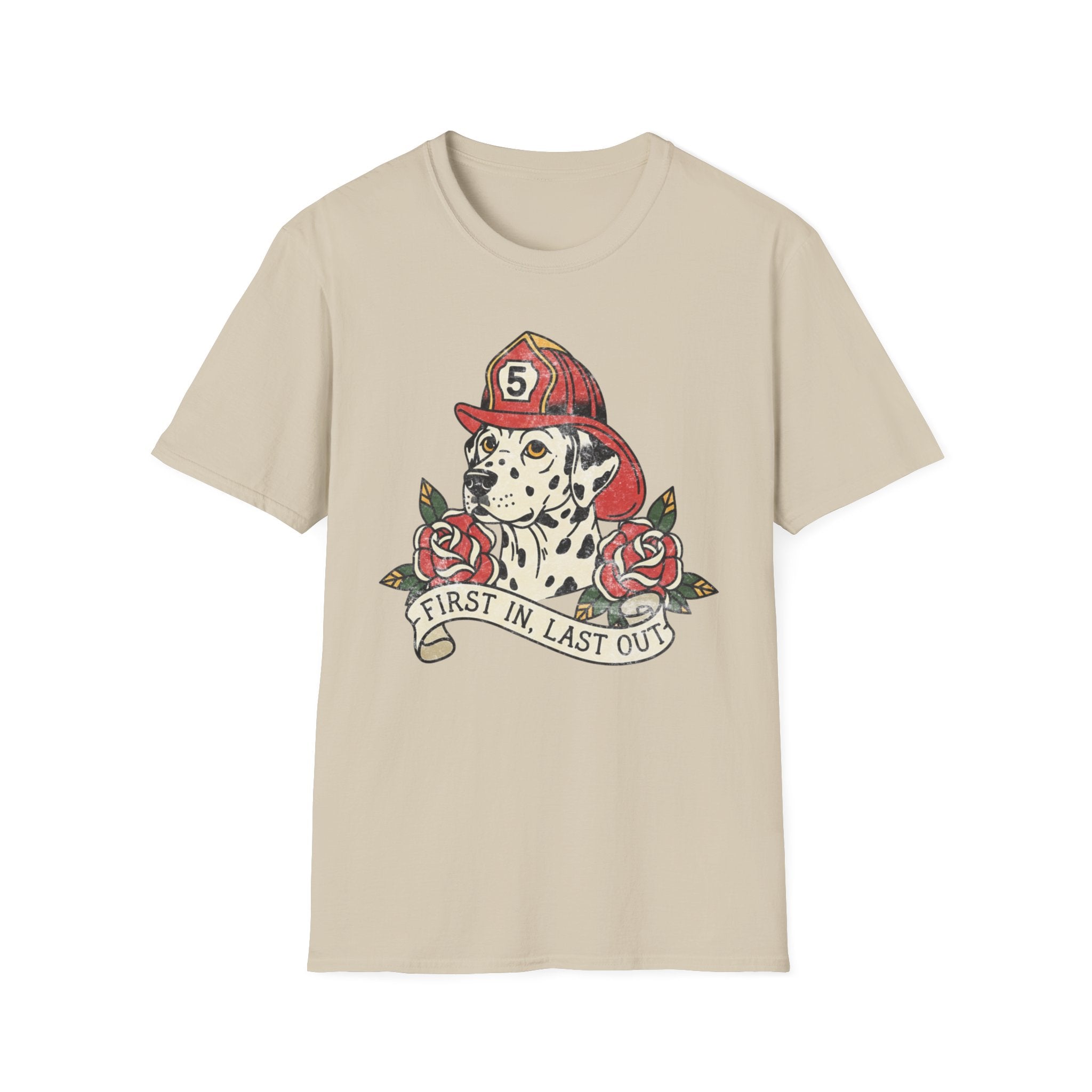 Fire Dalmatian "First in Last Out" T-Shirt