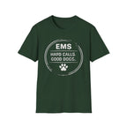 EMS Hard Calls Good Dogs T-Shirt