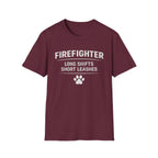 Firefighter Long Shifts Short Leashes T-Shirt