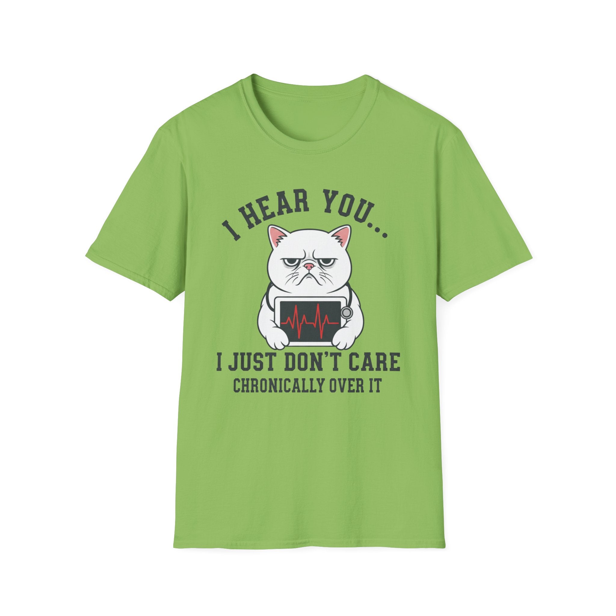 EMS "I Hear You I Just Don't Care" cat T-Shirt