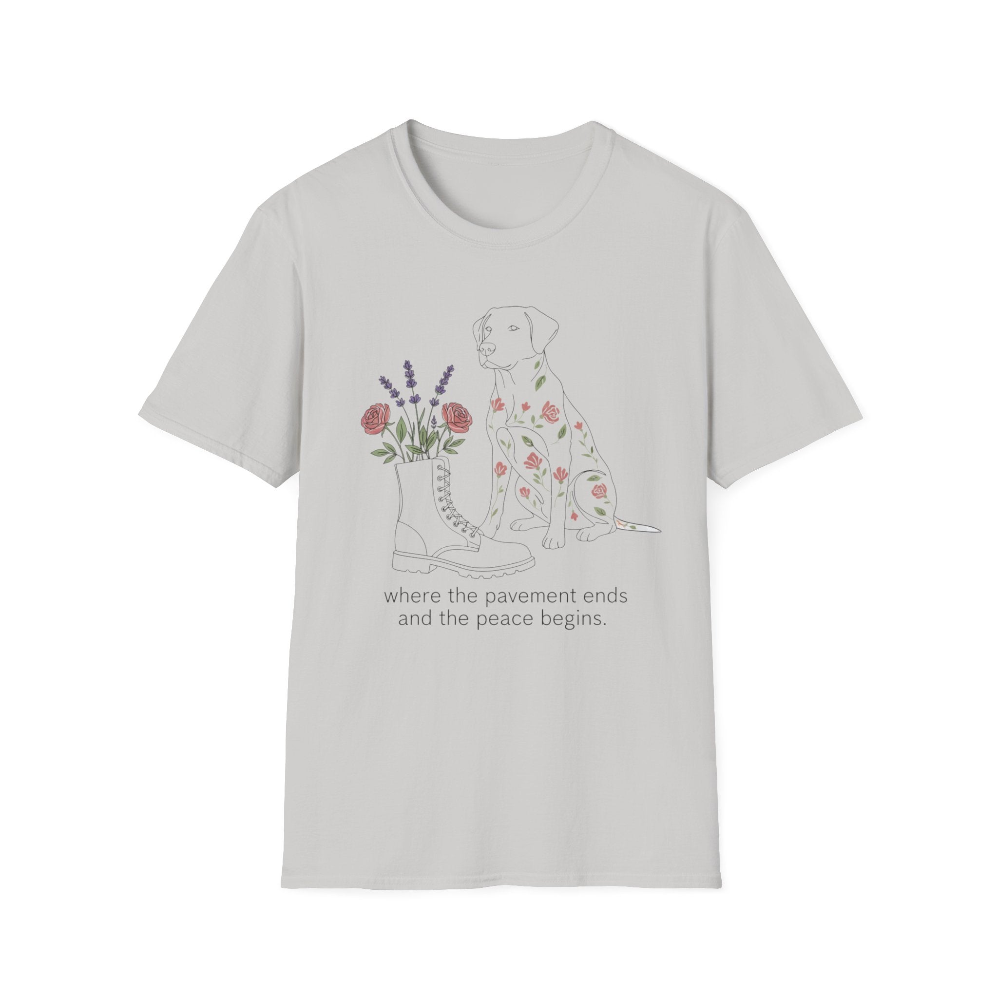 "Where the pavement ends and the peace begins" T-Shirt