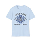 EMS by Day Cat Mom by Night T-Shirt