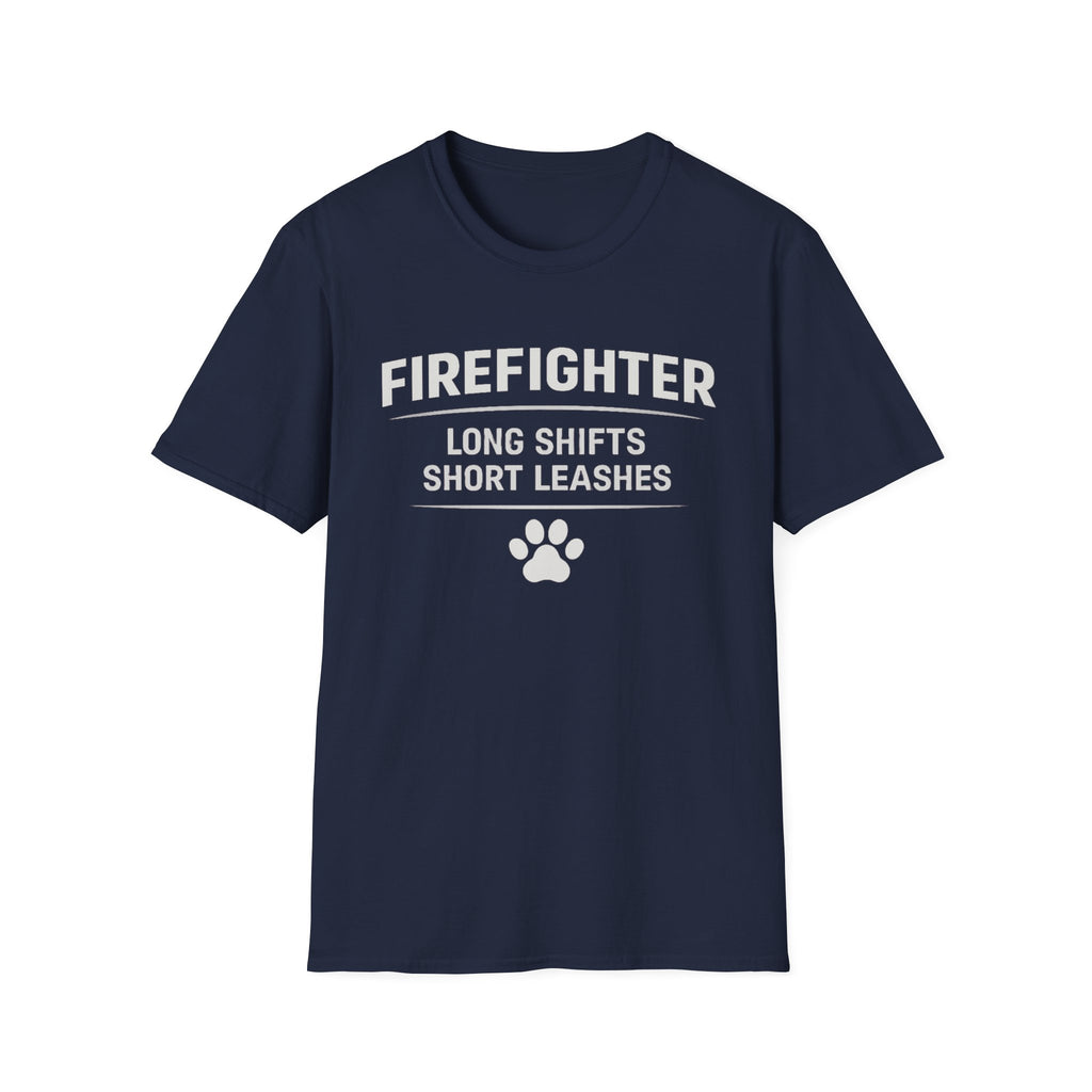 Firefighter Long Shifts Short Leashes T-Shirt