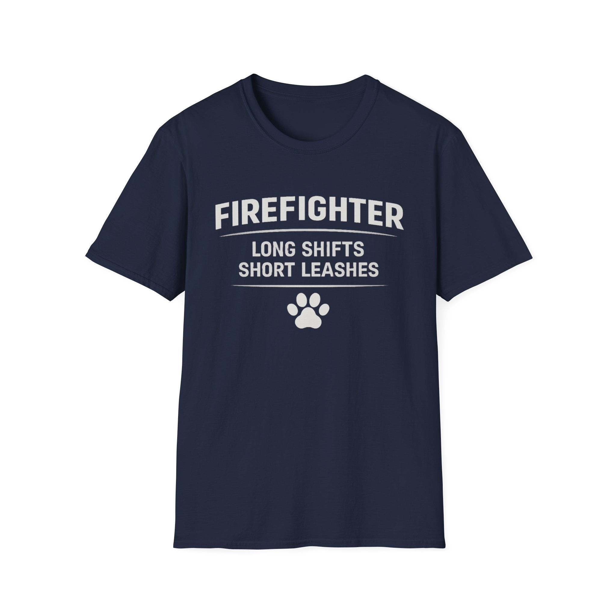 Firefighter Long Shifts Short Leashes T-Shirt