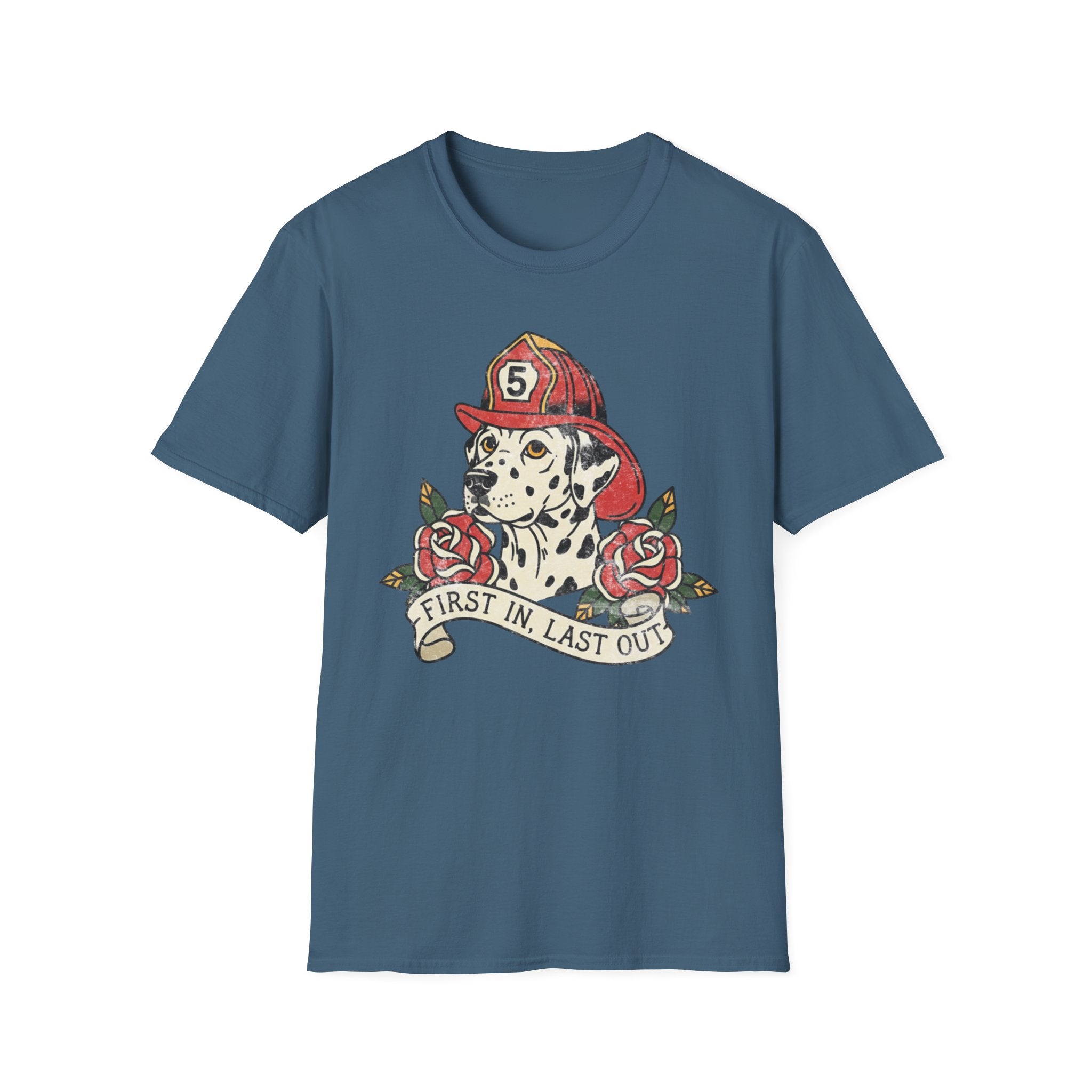 Fire Dalmatian "First in Last Out" T-Shirt