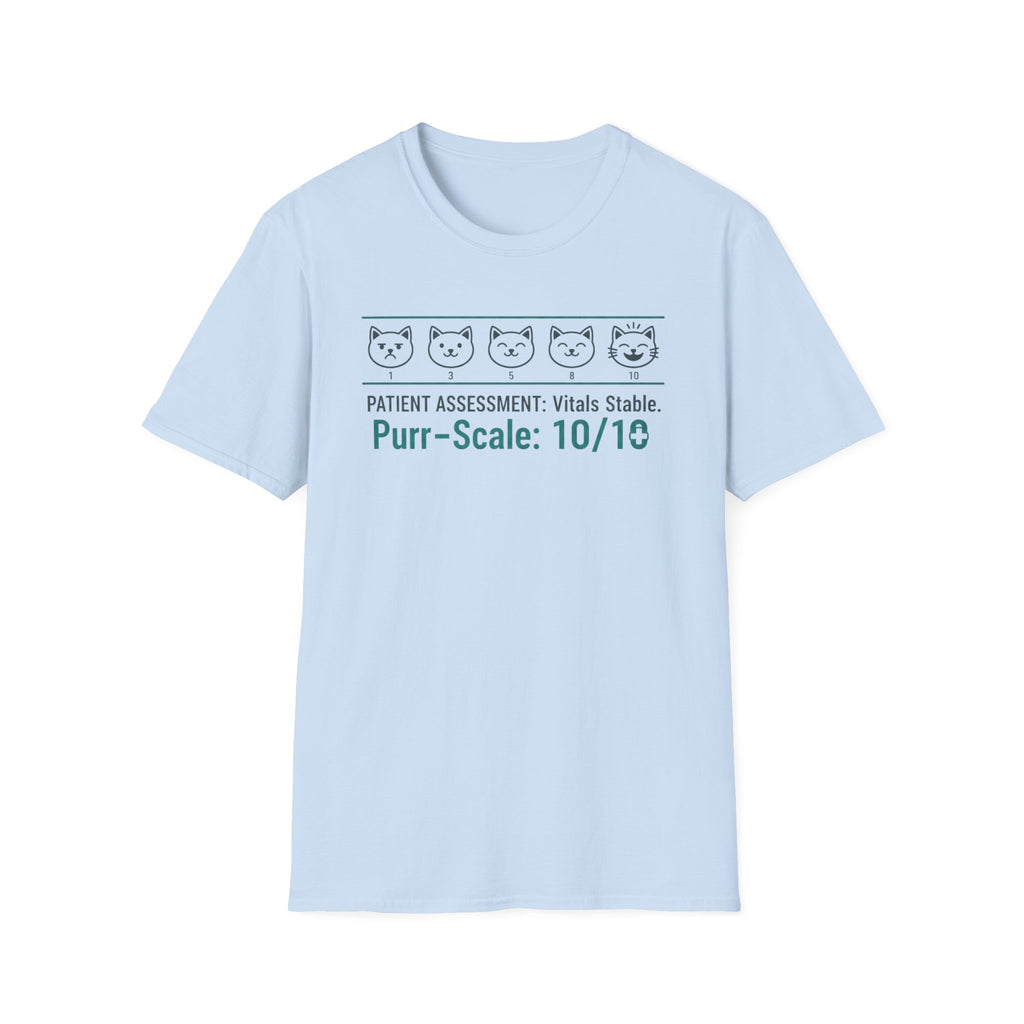 "Patient Assessment Vitals Stable Purr Scale: 10/10" T-Shirt